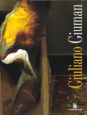 Immagine del venditore per Giuliano Giuman. Opere 2005-2011 venduto da Il Salvalibro s.n.c. di Moscati Giovanni