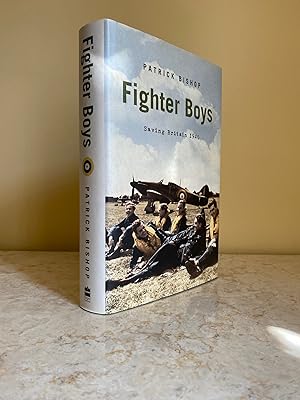 Imagen del vendedor de Fighter Boys | Saving Britain 1940 (Signed) a la venta por Little Stour Books PBFA Member