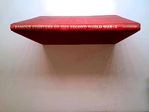 Seller image for FAMOUS FIGHTERS OF THE SECOND WORLD WAR: FIRST SERIES. for sale by Goldstone Rare Books