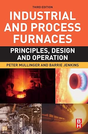 Seller image for Industrial and Process Furnaces: Principles, Design and Operation for sale by Redux Books