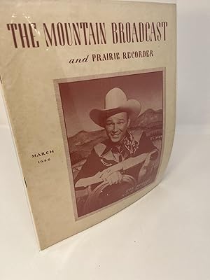 THE MOUNTAIN BROADCAST and PRAIRIE RECORDER: March 1946, New Series - No.7 Devoted To The America...