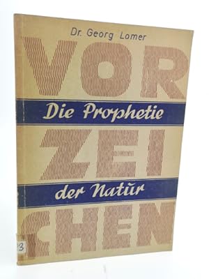 Image du vendeur pour Die Prophetie der Natur. Vorzeichen. mis en vente par Occulte Buchhandlung "Inveha"
