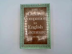 Imagen del vendedor de THE OXFORD COMPANION TO ENGLISH LITERATURE a la venta por Goldstone Rare Books