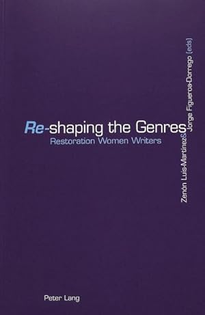 Imagen del vendedor de Re"-shaping the Genres a la venta por BuchWeltWeit Ludwig Meier e.K.