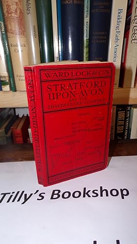 Guide To Stratford-Upon-Avon: Leamington, Warwick, Kenilworth, And Shakespeare's Warwickshire