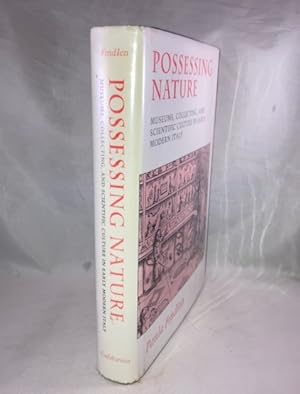Imagen del vendedor de Possessing Nature: Museums, Collecting, and Scientific Culture in Early Modern Italy (Studies on the History of Society and Culture) a la venta por Great Expectations Rare Books