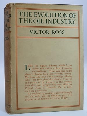 THE EVOLUTION OF THE OIL INDUSTRY