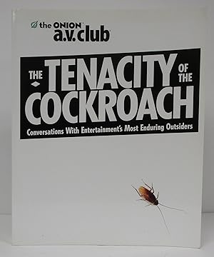 Seller image for Tenacity of the Cockroach: Conversations with Entertainment's Most Enduring Outsiders for sale by Book Nook