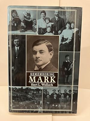 Seller image for Remembering Mark: A Biography of a Father for sale by Chamblin Bookmine