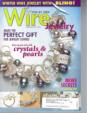 Imagen del vendedor de Step by Step Wire Jewelry Winter 2007 a la venta por Vada's Book Store