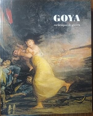 GOYA en tiempos de guerra