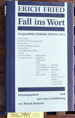 Fall ins Wort : ausgewählte Gedichte 1944 - 1983