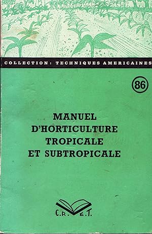 Immagine del venditore per Manuel d'horticulture tropicale et subtropicale venduto da MaxiBooks