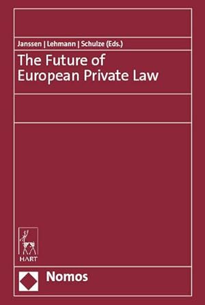 Bild des Verkufers fr The Future of European Private Law zum Verkauf von AHA-BUCH GmbH