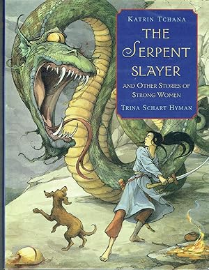 Image du vendeur pour The Serpent Slayer and Other Stories of Strong Women mis en vente par Blue Whale Books, ABAA