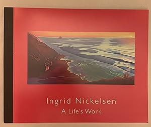 Ingrid Nickelsen: A Life's Work