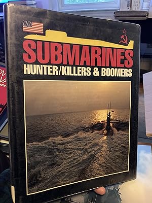 Imagen del vendedor de Submarines Hunter/Killers & Boomers a la venta por A.C. Daniel's Collectable Books