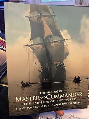 Seller image for The Making of Master and Commander: The Far Side of the World for sale by A.C. Daniel's Collectable Books