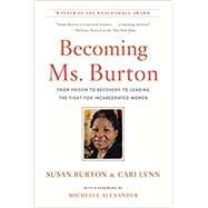 Seller image for Becoming Ms. Burton for sale by eCampus