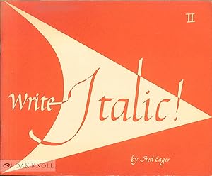 Imagen del vendedor de WRITE ITALIC! A SERIES OF TRACE & COPY BOOKS FOR AGES 8 TO 90 a la venta por Oak Knoll Books, ABAA, ILAB
