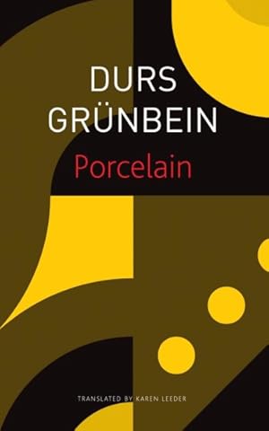 Bild des Verkufers fr Porcelain : Poem on the Downfall of My City zum Verkauf von GreatBookPrices