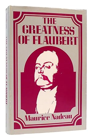 Bild des Verkufers fr THE GREATNESS OF FLAUBERT zum Verkauf von Rare Book Cellar