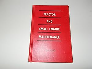 Imagen del vendedor de Tractor and Small Engine Maintenance a la venta por Paradise Found Books