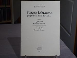 Imagen del vendedor de Suzette LABROUSSE prophtesse de la Rvolution. Suivi de Lon BLOY prophte et martyr. a la venta por Tir  Part