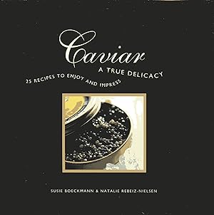 Immagine del venditore per Caviar: A True Delicacy venduto da Fireproof Books
