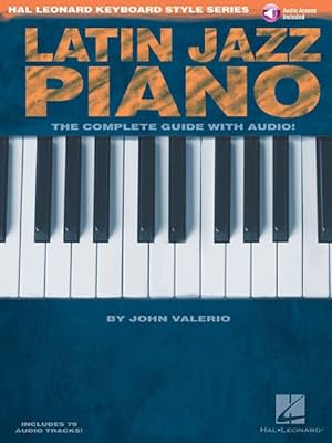 Seller image for Latin Jazz Piano : The Complete Guide for sale by GreatBookPrices