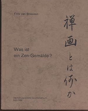 Bild des Verkufers fr Was ist ein Zen-Gemlde? zum Verkauf von Fundus-Online GbR Borkert Schwarz Zerfa