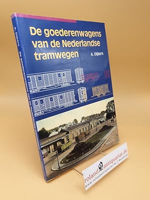 De Goederenwagens Van De Nederlandse Tramwegen