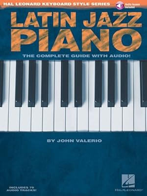 Immagine del venditore per Latin Jazz Piano : The Complete Guide venduto da GreatBookPrices