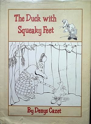 Bild des Verkufers fr The Duck with Squeaky Feet (Signed) zum Verkauf von Liberty Book Store ABAA FABA IOBA