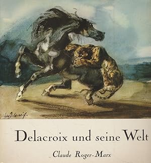 Imagen del vendedor de Delacroix und seine Welt. bers. von Horst Hoeft / Skizzenbcher. a la venta por Fundus-Online GbR Borkert Schwarz Zerfa