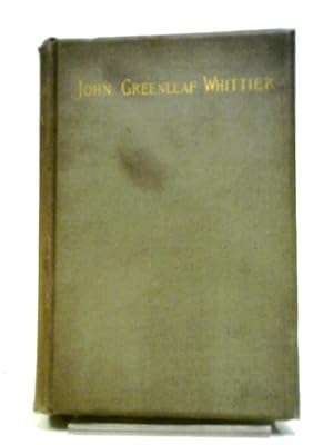 Imagen del vendedor de John Greenleaf Whittier a la venta por World of Rare Books