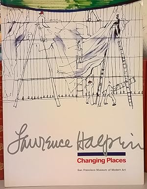 Lawrence Halprin: Changing Places