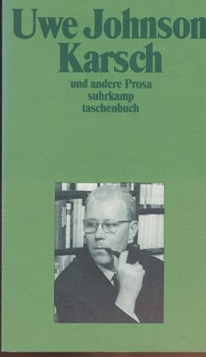 Image du vendeur pour Karsch und andere Prosa. Uwe Johnson. Nachw. von Walter Maria Guggenheimer; Vorschlge fr Johnson-Leser der neunziger Jahre / von Norbert Mecklenburg / Suhrkamp Taschenbuch ; 1753 mis en vente par Fundus-Online GbR Borkert Schwarz Zerfa