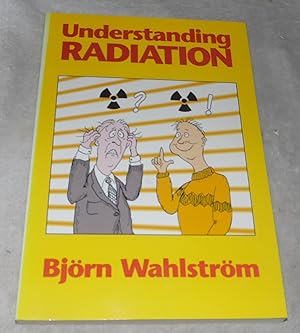 Imagen del vendedor de Understanding Radiation a la venta por Pheonix Books and Collectibles