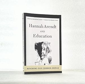 Immagine del venditore per Hannah Arendt and Education: Renewing Our Common World venduto da boredom books