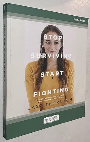 Bild des Verkufers fr Stop Surviving Start Fighting zum Verkauf von Once Upon A Time