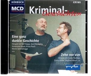 Kriminal-Geschichten : Eine ganz dunkle Geschichte, mdr / Hörbuch / MCD Productions : Krimi, eine...