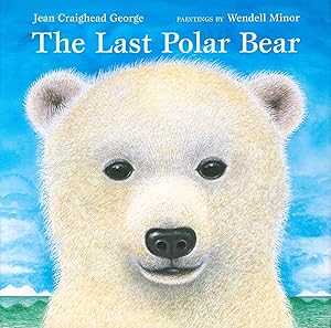 Seller image for The Last Polar Bear for sale by Bud Plant & Hutchison Books