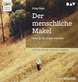 Der menschliche Makel. mit Jürgen Hentsch ; aus dem Amerikanischen von Dirk van Gunsteren / Große...