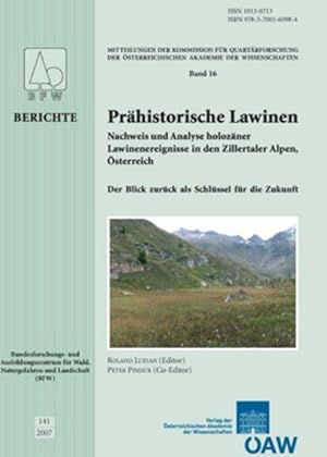 Prähistorische Lawinen: Nachweis und Analyse holozäner Lawinenereignisse in den Zillertaler Alpen...