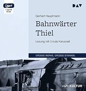 Imagen del vendedor de Bahnwrter Thiel. Gerhart Hauptmann ; mit Ursula Karusseit / Groe Werke - groe Stimmen; a la venta por nika-books, art & crafts GbR