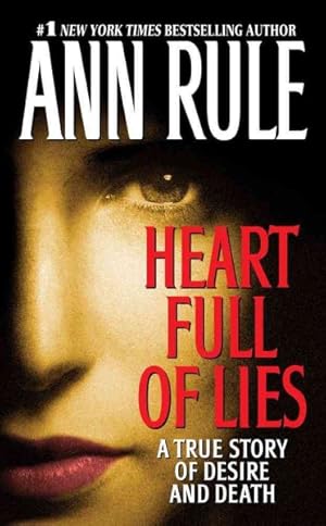 Seller image for Heart Full Of Lies : A True Story Of Desire And Death for sale by GreatBookPrices