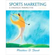 Seller image for Sports Marketing A Strategic Perspective for sale by eCampus