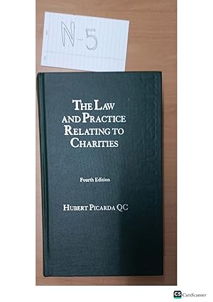 Bild des Verkufers fr THE LAW AND PRACTICE RELATING TO CHARITIES Fourth Edition HUBERT PICARDA QC zum Verkauf von UK LAW BOOK SELLERS LTD