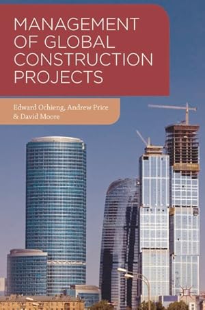 Imagen del vendedor de Management of Global Construction Projects a la venta por GreatBookPricesUK